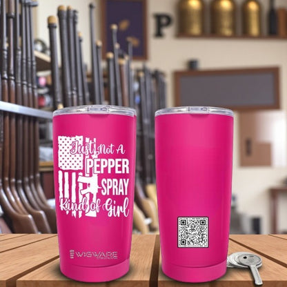 Just Not a Pepper Spray Kind of Girl – The Second Amendment 20 oz Pink Stainless Steel Tumbler | EnduroSip™