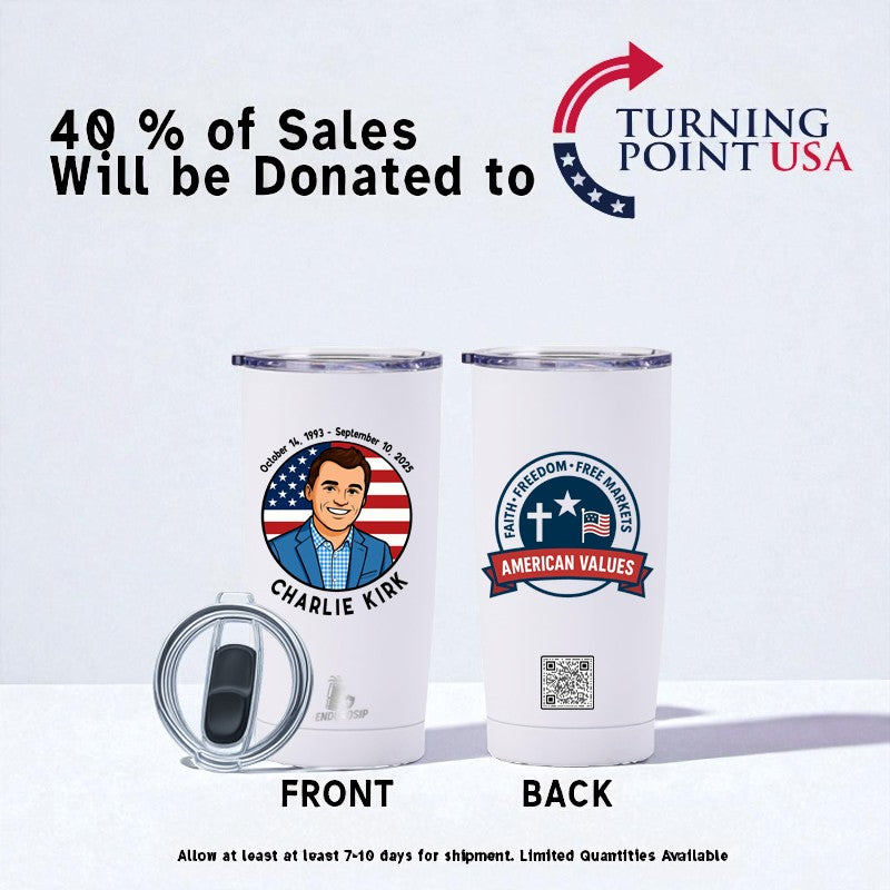 Charlie Kirk Memorial 20 oz Tumbler – Limited Time Edition | EnduroSip™ | 40% Donated to Turning Point USA