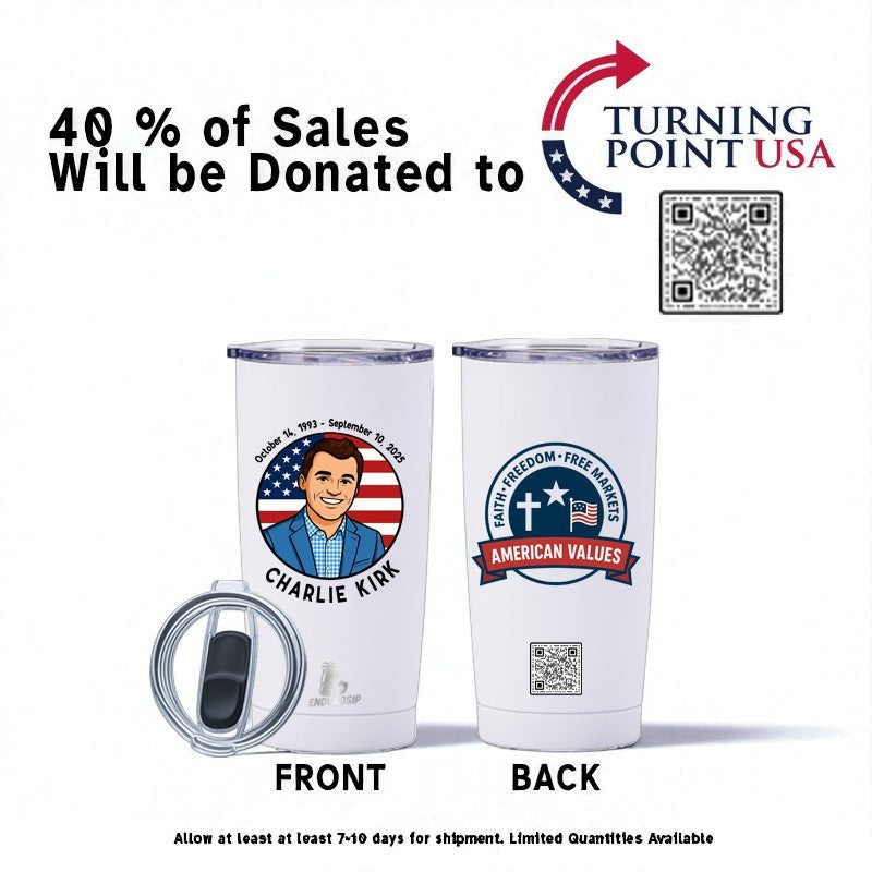 Charlie Kirk Memorial 20 oz Tumbler – Limited Time Edition | EnduroSip™ | 40% Donated to Turning Point USA